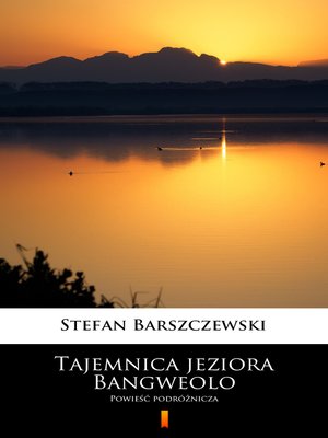 cover image of Tajemnica jeziora Bangweolo